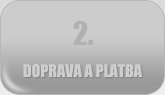 2. Doprava a platba